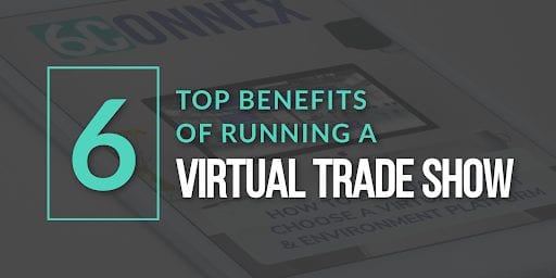 virtual trade show benefits